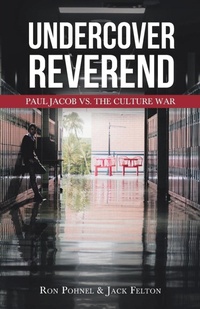 Enlarge image Cover: Undercover Reverend - Trilogy Christian Publishing, Inc.