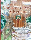 Cover: A Bunny's Christmas Eve Adventure - Orange Hat Publishing