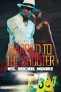 Cover: Married to the Shooter - Urban Books