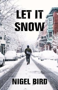 Enlarge image Cover: Let It Snow - Down & Out Books