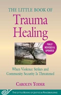 Abbildung von: The Little Book of Trauma Healing: Revised & Updated - Skyhorse Publishing