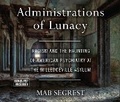Cover: Administrations of Lunacy - Dreamscape Media