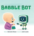 Cover: Babble Bot - Bennett Dixon