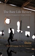 Cover: This Is the Language That Was Given to Us: Volume Three of the Bare Life Review - Bare Life Review