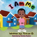 Cover: I Am Me - Kia Harris, LLC