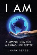 Cover: I Am - Better Happens Daily