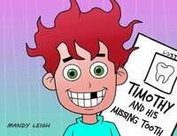 Enlarge image Cover: Timothy and His Missing Tooth - Two Girls and a Reading Corner