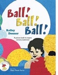 Cover: Ball! Ball! Ball! - Kelley Donner