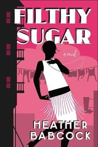 Enlarge image Cover: Filthy Sugar - Inanna Publications and Education Inc.