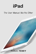Cover: iPad: The User Manual like No Other - Lulu.com