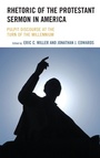 Cover: Rhetoric of the Protestant Sermon in America - Lexington Books