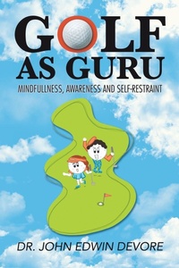 Abbildung von: Golf as Guru - Xlibris Us