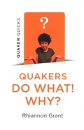 Cover: Quaker Quicks - Quakers Do What! Why? - Top Hat Books