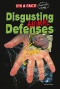 Cover: Disgusting Animal Defenses - Ruby Tuesday Books