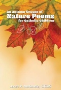 Cover: An Autumn Season of Nature Poems for Catholic Children - Biblio Resource Publications, Inc.