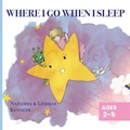 Cover: Where I Go When I Sleep - Varida Publishing & Resources