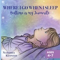 Cover: Where I Go When I Sleep - Varida Publishing & Resources