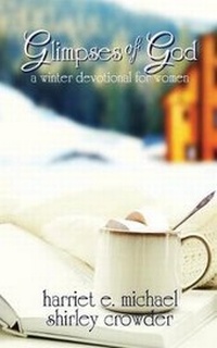Enlarge image Cover: Glimpses of God - Entrusted Books: An Imprint of Write Integrity Press
