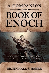 Enlarge image Cover: A Companion to the Book of Enoch - Defender Publishing LLC