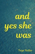 Cover: And Yes She Was - Unsolicited Press