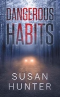 Cover: Dangerous Habits - Severn River Publishing