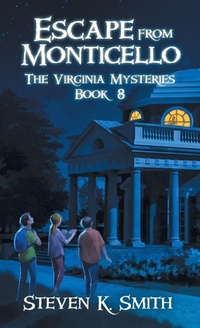 Enlarge image Cover: Escape from Monticello - MyBoys3 Press
