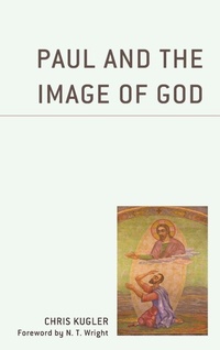 Enlarge image Cover: Paul and the Image of God - Lexington Books/Fortress Academic