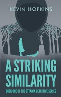 Cover: A Striking Similarity - Kevin Hopkins