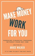 Cover: Make Money Work For You - Tsz Kin Lee