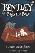 Cover: Bentley Bags the Bear - Michael Owen Jones