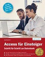 Bild: Access für Einsteiger - für die Versionen 2019, 2016, 2013 und 2010 - Bildner Verlag