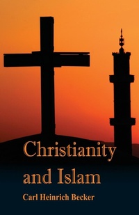 Enlarge image Cover: Christianity and Islam - Alpha Editions