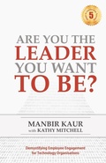 Cover: Are You The Leader You Want To Be - StoryMirror Infotech Private Limited