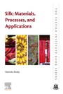 Cover: Silk: Materials, Processes, and Applications - Woodhead Publishing