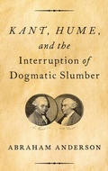Cover: Kant, Hume, and the Interruption of Dogmatic Slumber - Oxford University Press Inc
