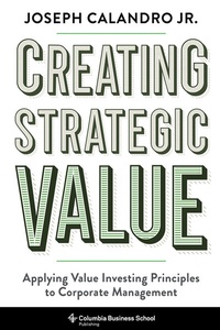 Abbildung von: Creating Strategic Value - Columbia University Press