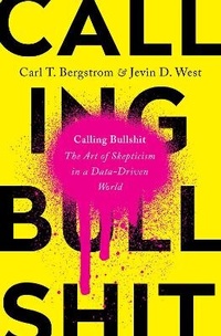 Enlarge image Cover: Calling Bullshit - Random House USA Inc