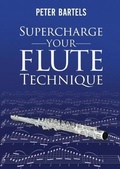Cover: Supercharge Your Flute Technique - various Australia publishers