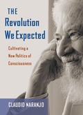 Cover: The Revolution We Expected - Synergetic Press Inc.,U.S.