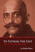 Cover: To Fathom The Gist Volume III - Karnak Press