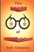 Cover: The Power of SUPERvision - Wajbook Press