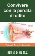 Cover: Convivere con la perdita di udito - Babelcube Inc.