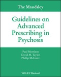 Cover: The Maudsley Guidelines on Advanced Prescribing in Psychosis - Wiley-ISTE