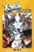 Cover: X-Men Milestones: Age of X - Marvel Comics