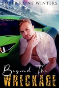 Cover: Beyond the Wreckage (Wrecked Love, #1) - Wrecked Love