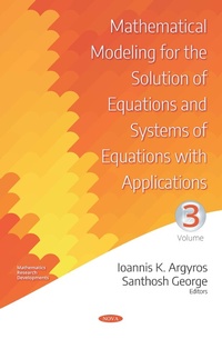 Enlarge image Cover: Mathematical Modeling for the Solution of Equations and Systems of Equations with Applications. Volume III - Nova Science Publishers Inc