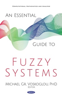 Enlarge image Cover: Essential Guide to Fuzzy Systems - Nova Science Publishers Inc