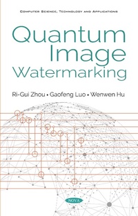 Enlarge image Cover: Quantum Image Watermarking - Nova Science Publishers Inc