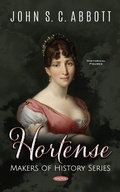 Bild: Hortense. Makers of History Series - Nova Science Publishers Inc