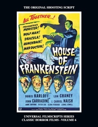 Abbildung von: House of Frankenstein (Universal Filmscript Series, Vol. 6) - BEARMANOR MEDIA
